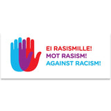 Tarra-arkki Ei rasismille! Mot rasism!